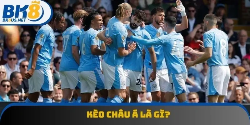 Khái niệm kèo châu Á là điều mọi bet thủ đều phải nắm chắc Khái niệm kèo châu Á là điều mọi bet thủ đều phải nắm chắc